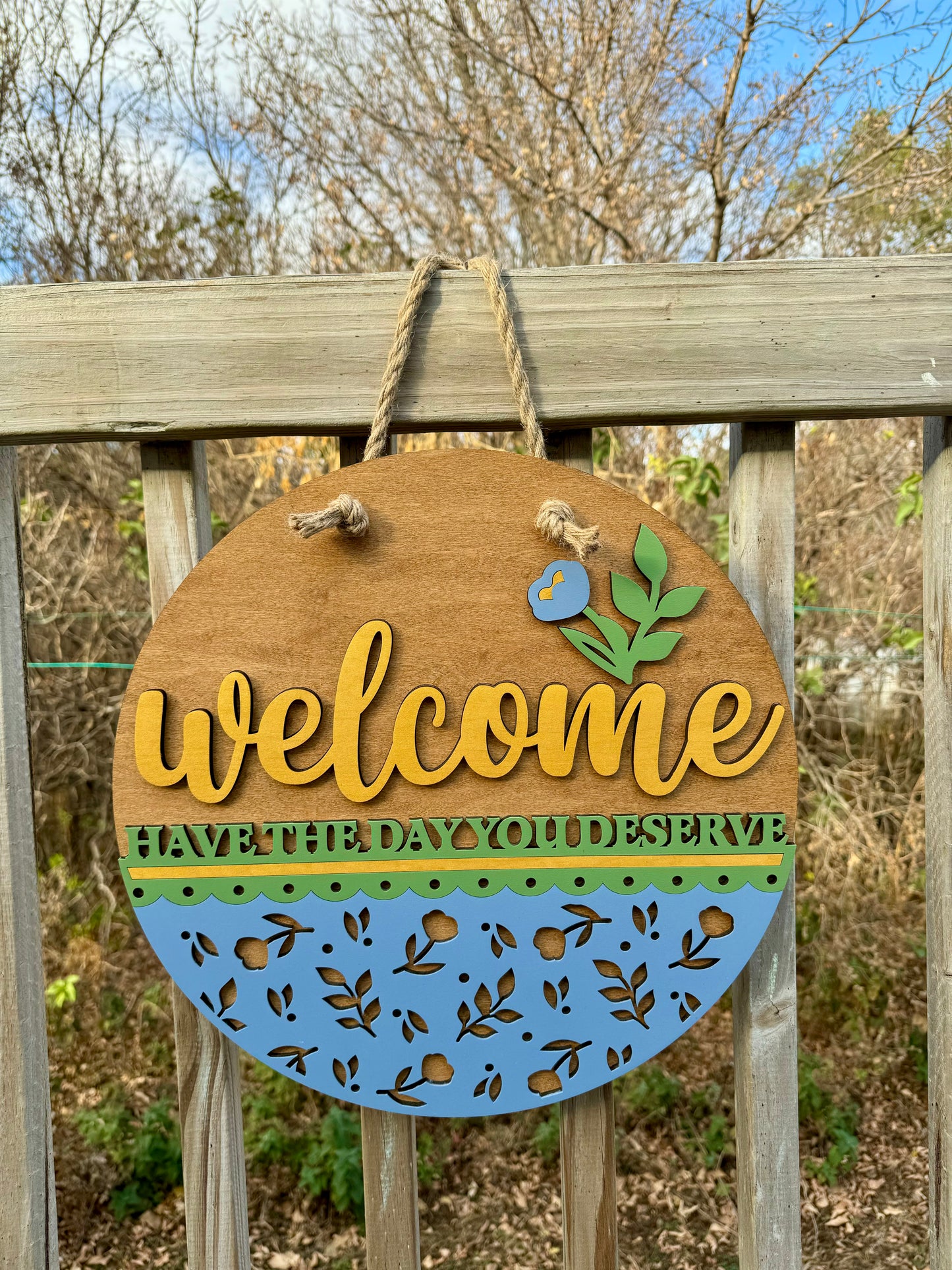 Welcome - Have The Day You Deserve