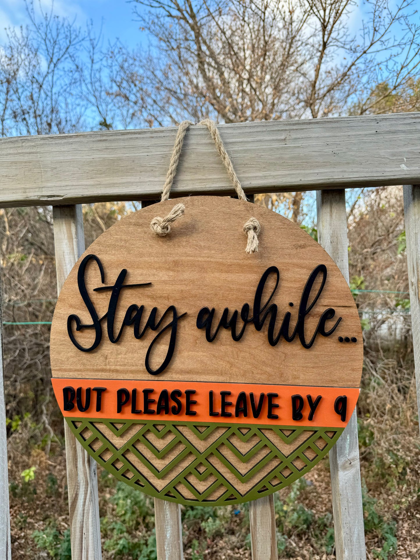 Stay Awhile - Please Leave By 9