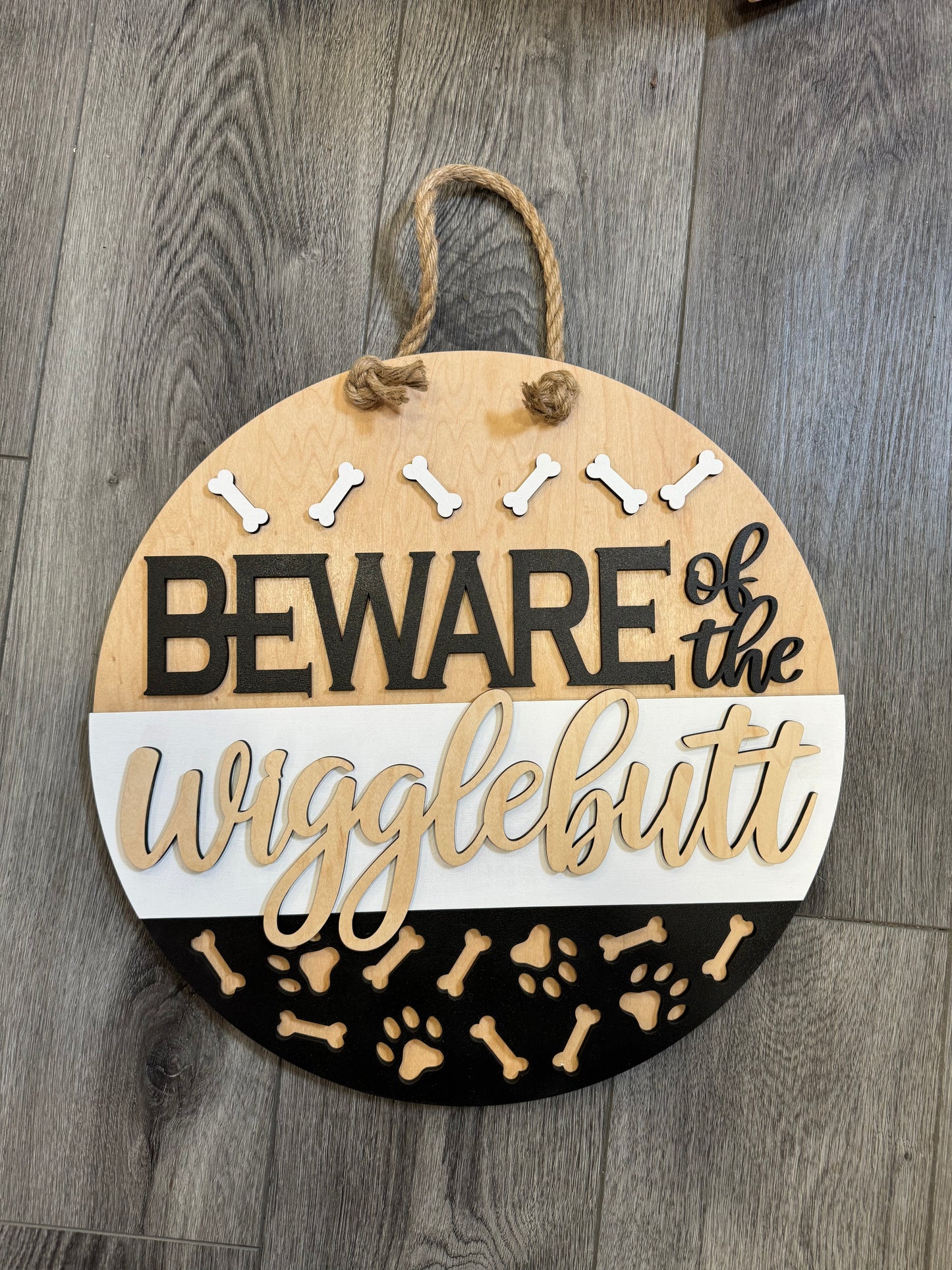 Beware Of The Wigglebutt