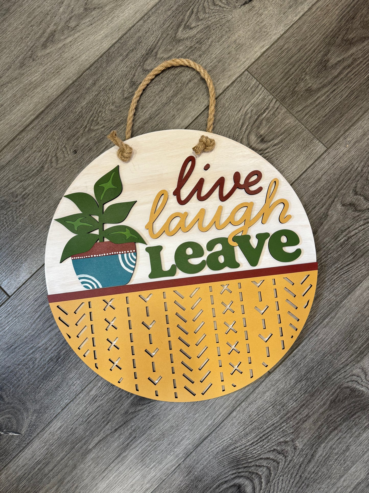 Live Laugh leave Brown