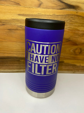 Caution I Have No Filter Slim Beverage Holder - Purple